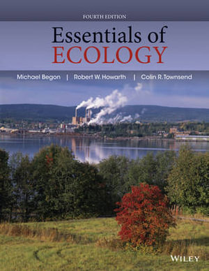 Essentials of Ecology : 4th Edition - Michael Begon