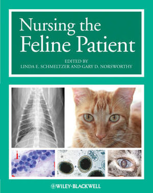 Nursing the Feline Patient - Linda E. Schmeltzer