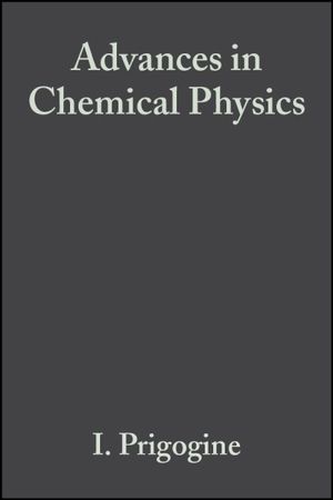 Advances in Chemical Physics, Volume 117 : v. 117 - Ilya Prigogine