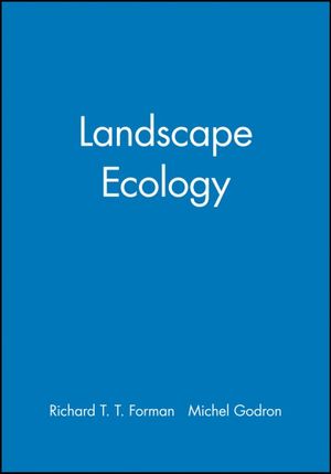 Landscape Ecology - Richard T. T. Forman