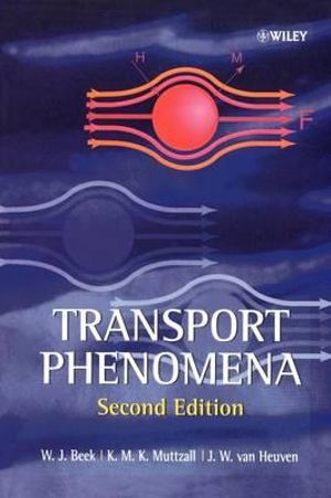 Transport Phenomena - W. J. Beek