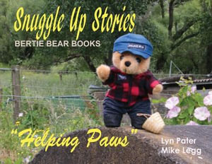 Snuggle Up Stories; Helping Paws - Mike Legg