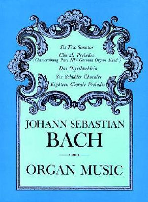 J.S. Bach : Organ Music - J. S. Bach