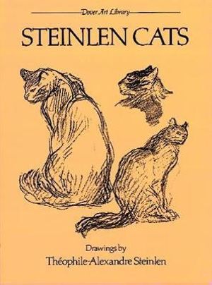 Steinlen Cats : Dover Fine Art, History of Art - THEOPHILE-ALEXANDRE STEINLEN