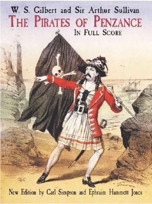 Gilbert and Sullivan : Dover Opera Scores - W S Gilbert