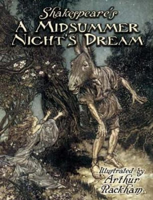 Shakespeare's A Midsummer Night's Dream : Dover Fine Art, History of Art - ARTHUR RACKHAM