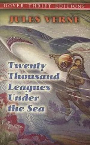 Twenty Thousand Leagues Under the Sea : Thrift Editions - JULES VERNE