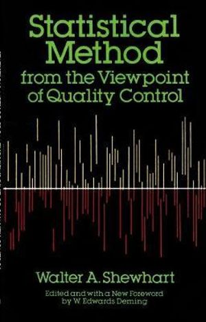 Statistical Method from the Viewpoint of Quality Control : Dover Books on Mathematics - WALTER A. SHEWHART