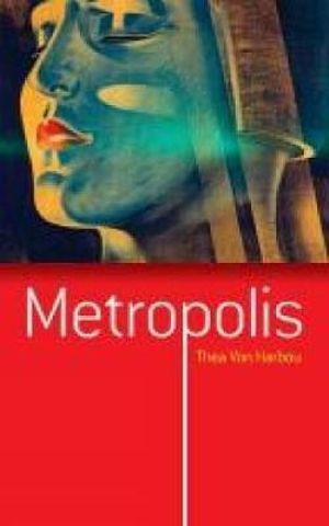 Metropolis - Thea Von Harbou