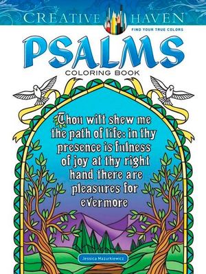 Creative Haven : Psalms Coloring Book : Creative Haven - Jessica Mazurkiewicz