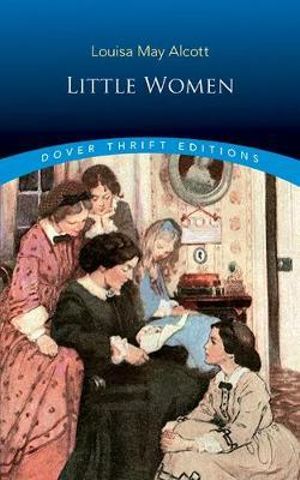 Little Women : Thrift Editions - Louisa May Alcott