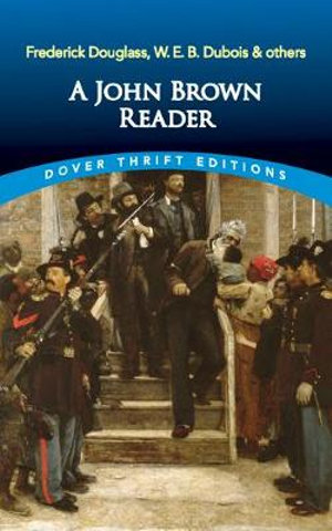 A John Brown Reader : Thrift Editions - JOHN BROWN