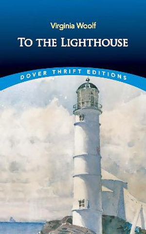 To the Lighthouse : Thrift Editions - Virginia Woolf