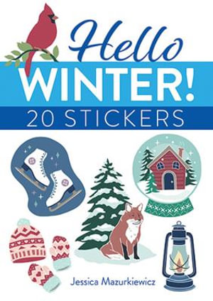 Hello Winter! 20 Stickers : Dover Sticker Books - JESSICA MAZURKIEWICZ