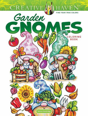 Creative Haven Garden Gnomes Coloring Book : Adult Coloring Books: Fantasy - JESSICA MAZURKIEWICZ