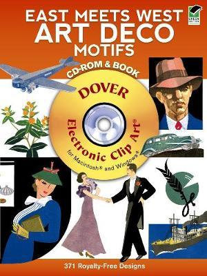 East Meets West Art Deco Motifs CD-ROM and Book : Electronic Clip Art - CAROL BELANGER GRAFTON