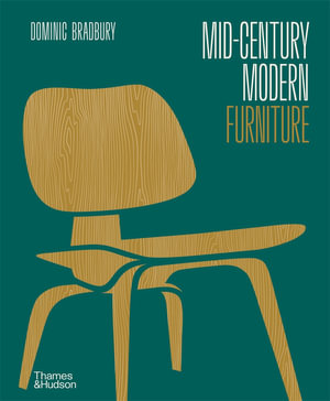 Mid-Century Modern Furniture - Dominic Bradbury