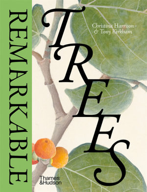 Remarkable Trees - Christina Harrison