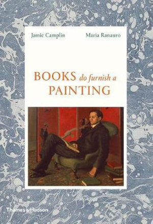 Books Do Furnish A Painting - Jamie Camplin