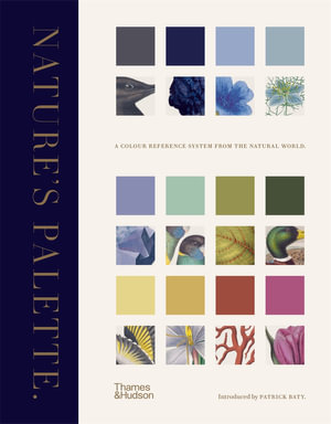 Nature's Palette : A colour reference system from the natural world - Patrick Baty