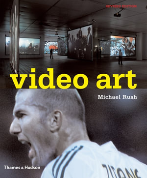 Video Art - Michael Rush