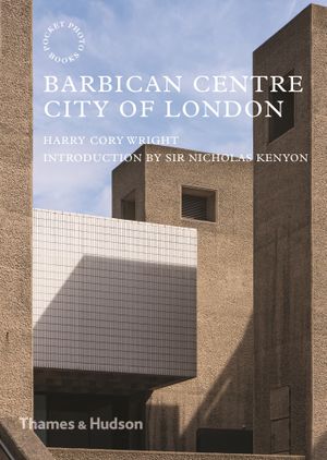 Barbican Centre : Pocket Photo Books - Harry Cory Wright