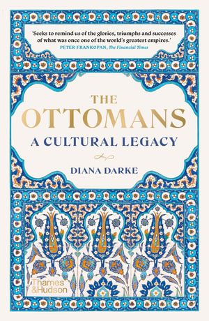 The Ottomans - Diana Darke