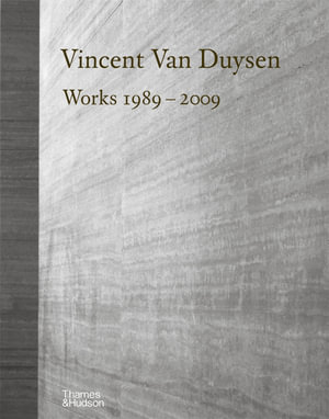 Vincent Van Duysen Works 1989-2009 - Ilse Crawford