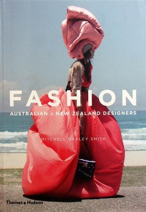 Fashion : Australian & New Zealand Designers - Mitchell Oakley Smith