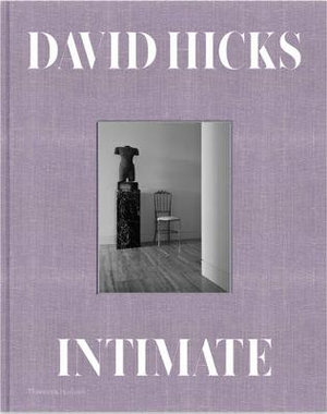 Intimate : Private World of Interiors - David Hicks