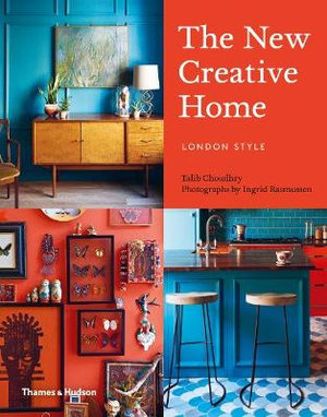 The New Creative Home : London Style - Ingrid Rasmussen