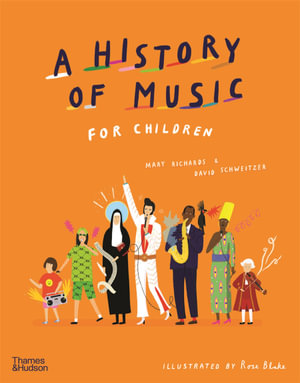 A History of Music for Children : A History Of...Series - Mary Richards