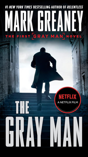 The Gray Man : Gray Man: Book 1 - Mark Greaney