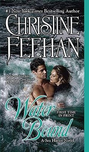 Water Bound : Sisters of the Heart Series : Book 1 - Christine Feehan