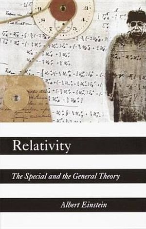 Relativity : The Special and the General Theory - ALBERT EINSTEIN