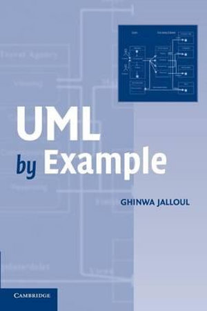 UML by Example : Sigs: Advances in Object Technology S - Ghinwa Jalloul