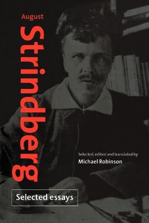 August Strindberg : Selected Essays - August Strindberg