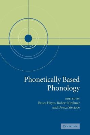 Phonetically Based Phonology - Bruce Hayes