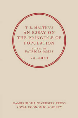 An Essay on the Principle of Population : Volume 1 - Thomas Robert Malthus