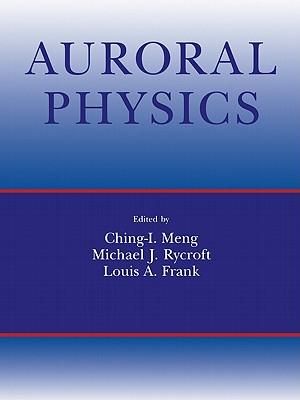 Auroral Physics - C. I. Meng