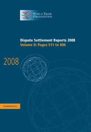 Dispute Settlement Reports 2008 : Volume 2, Pages 511-806 - World Trade Organization