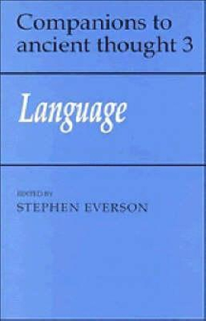 Language : Companions to Ancient Thought - Stephen Everson