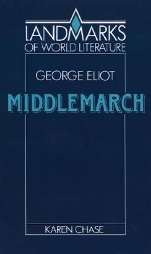 Eliot : Middlemarch - George Eliot