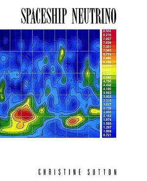 Spaceship Neutrino - Christine  Sutton