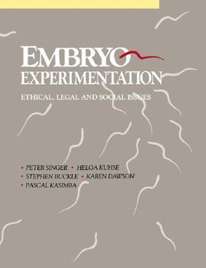 Embryo Experimentation - Peter Singer