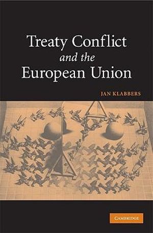 Treaty Conflict and the European Union - Jan Klabbers