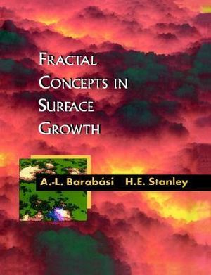 Fractal Concepts in Surface Growth - Albert-Laszlo Barabasi