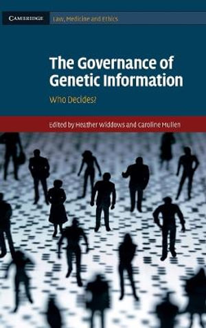 The Governance of Genetic Information : Who Decides? - TBD