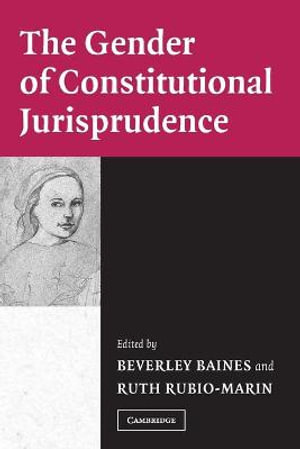 The Gender of Constitutional Jurisprudence - Beverley Baines