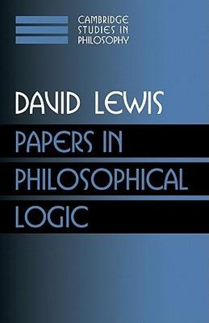 Papers in Philosophical Logic : Volume 1 - David Lewis